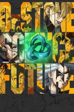 Dr. STONE SCIENCE FUTURE Cour 2 Poster